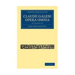 Claudii Galeni Opera Omnia...