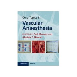 Core Topics in Vascular Anaesthesia
