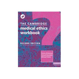 The Cambridge Medical Ethics Workbook