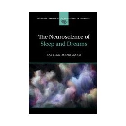 The Neuroscience of Sleep and Dreams