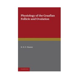 Physiology of the Graafian...