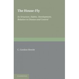 The House-Fly: Musca...