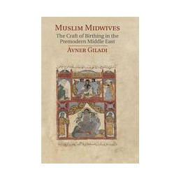 Muslim Midwives: The Craft...