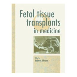 Fetal Tissue Transplants in Medicine
