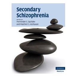 Secondary Schizophrenia