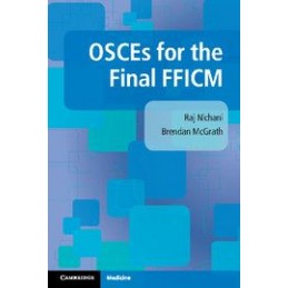 OSCEs for the Final FFICM