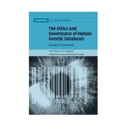 The Ethics and Governance of Human Genetic Databases: European Perspectives