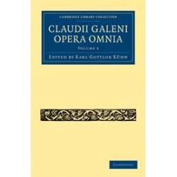 Claudii Galeni Opera Omnia