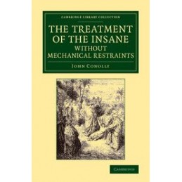 The Treatment of the Insane...