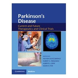 Parkinson's Disease: Current and Future Therapeutics and Clinical Trials