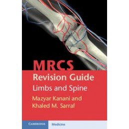 MRCS Revision Guide: Limbs...