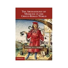 The Archaeology of Medicine...
