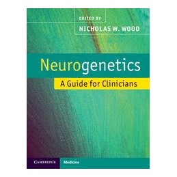 Neurogenetics: A Guide for...