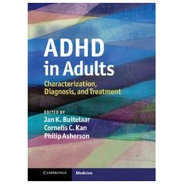 ADHD in Adults: Characterization, Diagnosis, and Treatment