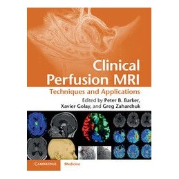 Clinical Perfusion MRI:...