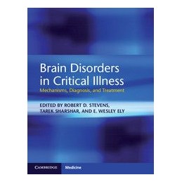 Brain Disorders in Critical Illness: Mechanisms, Diagnosis, and Treatment