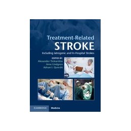Treatment-Related Stroke: Including Iatrogenic and In-Hospital Strokes