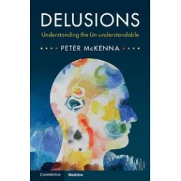 Delusions: Understanding...