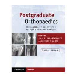 Postgraduate Orthopaedics: The Candidate's Guide to the FRCS (Tr & Orth) Examination