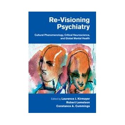 Re-Visioning Psychiatry:...