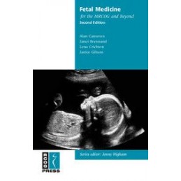 Fetal Medicine for the...