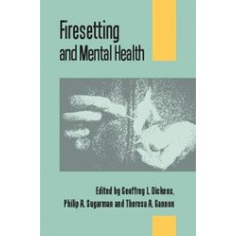Firesetting and Mental Health