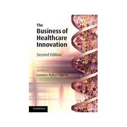 The Business of Healthcare Innovation