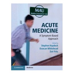 Acute Medicine: A...