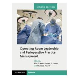 Operating Room Leadership and Perioperative Practice Management