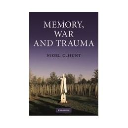 Memory, War and Trauma