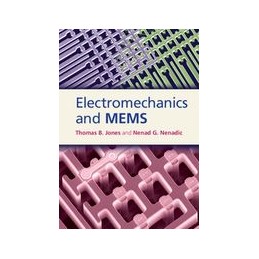 Electromechanics and MEMS