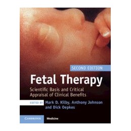 Fetal Therapy: Scientific Basis and Critical Appraisal of Clinical Benefits