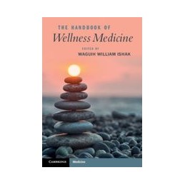 The Handbook of Wellness Medicine