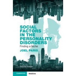 Social Factors in the Personality Disorders: Finding a Niche