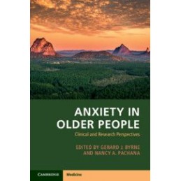Anxiety in Older People: Clinical and Research Perspectives