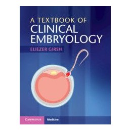 A Textbook of Clinical Embryology