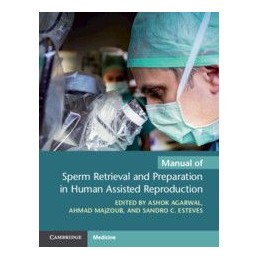 Manual of Sperm Retrieval and Preparation in Human Assisted Reproduction