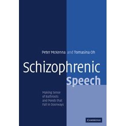 Schizophrenic Speech:...