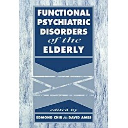Functional Psychiatric Disorders of the Elderly
