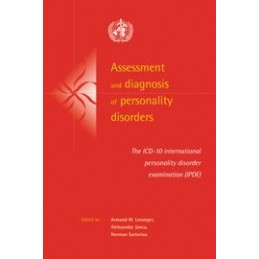 Assessment and Diagnosis of Personality Disorders: The ICD-10 International Personality Disorder Examination (IPDE)