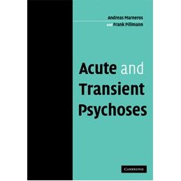 Acute and Transient Psychoses