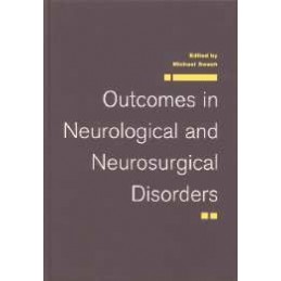 Outcomes in Neurological and Neurosurgical Disorders