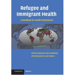 Refugee and Immigrant Health: A Handbook for Health Professionals