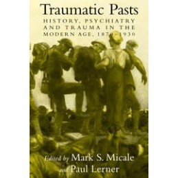 Traumatic Pasts: History,...