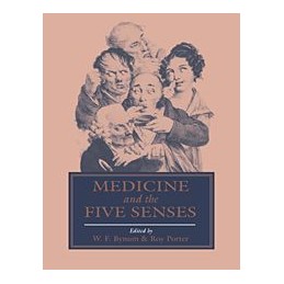 Medicine and the Five Senses