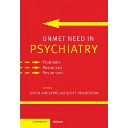 Unmet Need in Psychiatry:...