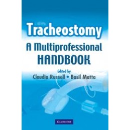 Tracheostomy: A Multi-Professional Handbook