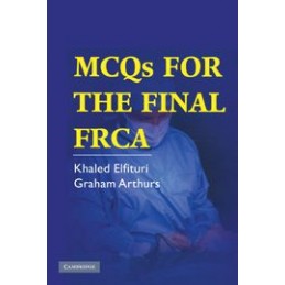 MCQs for the Final FRCA