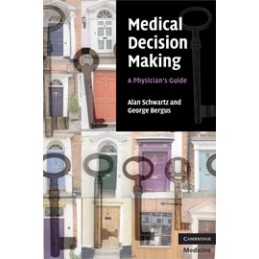 Medical Decision Making: A...