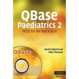 QBase Paediatrics 2: MCQs...